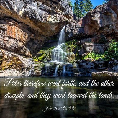 Picture 03 - John 20:3 ASV - Peter therefore went forth, and the other - Bible Verse Picture