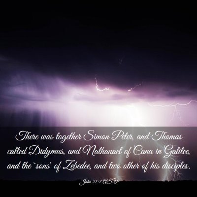 Picture 03 - John 21:2 ASV - There was together Simon Peter, and Thomas called - Bible Verse Picture