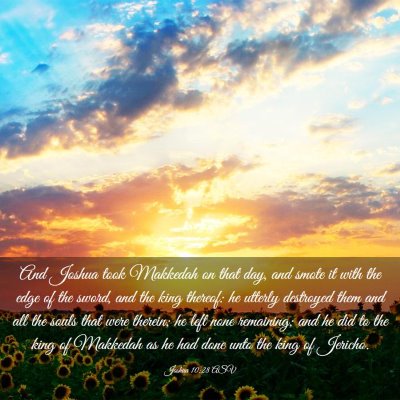 Picture 03 - Joshua 10:28 ASV - And Joshua took Makkedah on that day, and smote - Bible Verse Picture