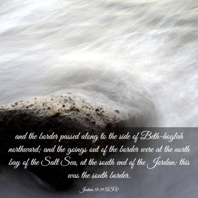 Picture 03 - Joshua 18:19 ASV - and the border passed along to the side of - Bible Verse Picture