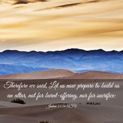Picture 03 - Joshua 22:26 ASV - Therefore we said, Let us now prepare to build us - Bible Verse Picture