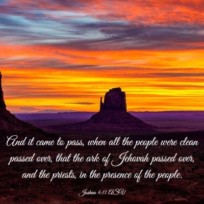 Picture 03 - Joshua 4:11 ASV - And it came to pass, when all the people were - Bible Verse Picture