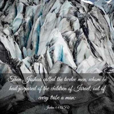 Picture 03 - Joshua 4:4 ASV - Then Joshua called the twelve men, whom he had - Bible Verse Picture