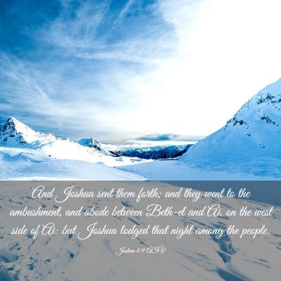 Picture 03 - Joshua 8:9 ASV - And Joshua sent them forth; and they went to the - Bible Verse Picture