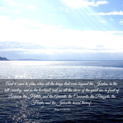 Picture 03 - Joshua 9:1 ASV - And it came to pass, when all the kings that were - Bible Verse Picture