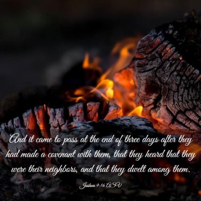 Picture 03 - Joshua 9:16 ASV - And it came to pass at the end of three days - Bible Verse Picture