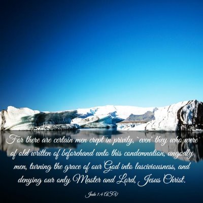 Picture 03 - Jude 1:4 ASV - For there are certain men crept in privily, - Bible Verse Picture