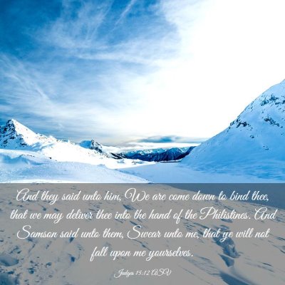 Picture 03 - Judges 15:12 ASV - And they said unto him, We are come down to bind - Bible Verse Picture