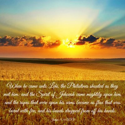 Picture 03 - Judges 15:14 ASV - When he came unto Lehi, the Philistines shouted - Bible Verse Picture