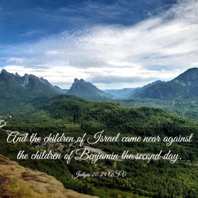 Picture 03 - Judges 20:24 ASV - And the children of Israel came near against the - Bible Verse Picture
