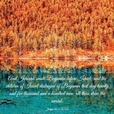 Picture 03 - Judges 20:35 ASV - And Jehovah smote Benjamin before Israel; and the - Bible Verse Picture