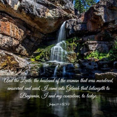 Picture 03 - Judges 20:4 ASV - And the Levite, the husband of the woman that was - Bible Verse Picture