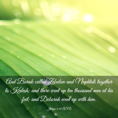Picture 03 - Judges 4:10 ASV - And Barak called Zebulun and Naphtali together to - Bible Verse Picture