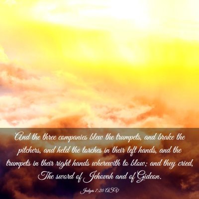 Picture 03 - Judges 7:20 ASV - And the three companies blew the trumpets, and - Bible Verse Picture