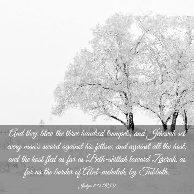 Picture 03 - Judges 7:22 ASV - And they blew the three hundred trumpets, and - Bible Verse Picture