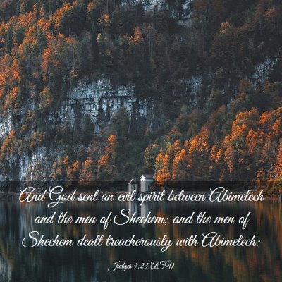 Picture 03 - Judges 9:23 ASV - And God sent an evil spirit between Abimelech and - Bible Verse Picture