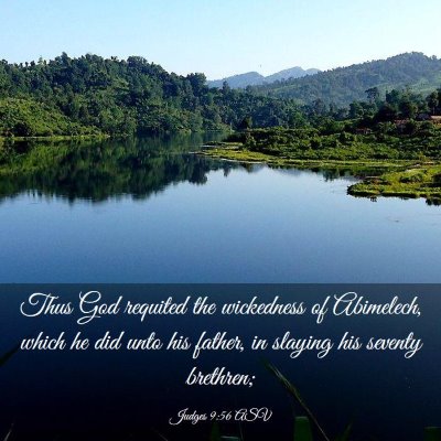 Picture 03 - Judges 9:56 ASV - Thus God requited the wickedness of Abimelech, - Bible Verse Picture