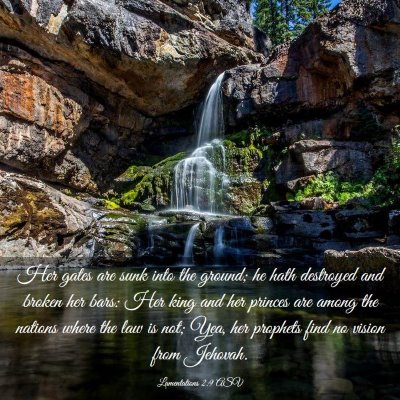 Picture 03 - Lamentations 2:9 ASV - Her gates are sunk into the ground; he hath - Bible Verse Picture