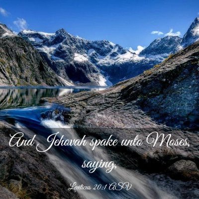 Picture 03 - Leviticus 20:1 ASV - And Jehovah spake unto Moses, - Bible Verse Picture
