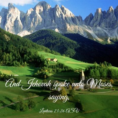 Picture 03 - Leviticus 23:26 ASV - And Jehovah spake unto Moses, - Bible Verse Picture