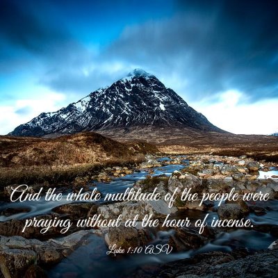 Picture 03 - Luke 1:10 ASV - And the whole multitude of the people were - Bible Verse Picture