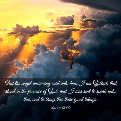 Picture 03 - Luke 1:19 ASV - And the angel answering said unto him, I am - Bible Verse Picture