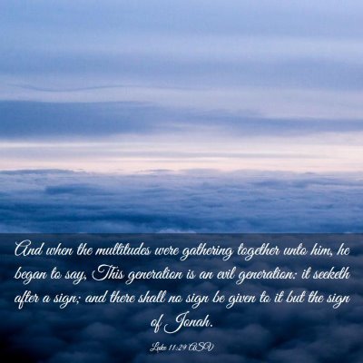 Picture 03 - Luke 11:29 ASV - And when the multitudes were gathering together - Bible Verse Picture