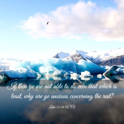 Picture 03 - Luke 12:26 ASV - If then ye are not able to do even that which is - Bible Verse Picture