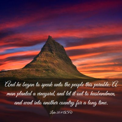 Picture 03 - Luke 20:9 ASV - And he began to speak unto the people this - Bible Verse Picture