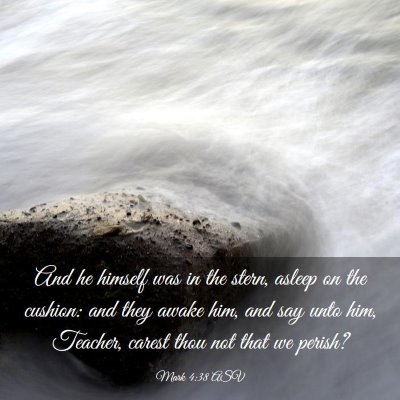 Picture 03 - Mark 4:38 ASV - And he himself was in the stern, asleep on the - Bible Verse Picture