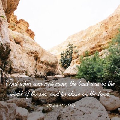 Picture 03 - Mark 6:47 ASV - And when even was come, the boat was in the midst - Bible Verse Picture