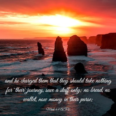 Picture 03 - Mark 6:8 ASV - and he charged them that they should take nothing - Bible Verse Picture