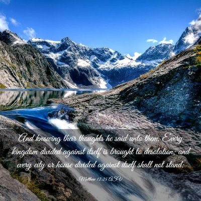 Picture 03 - Matthew 12:25 ASV - And knowing their thoughts he said unto them, - Bible Verse Picture