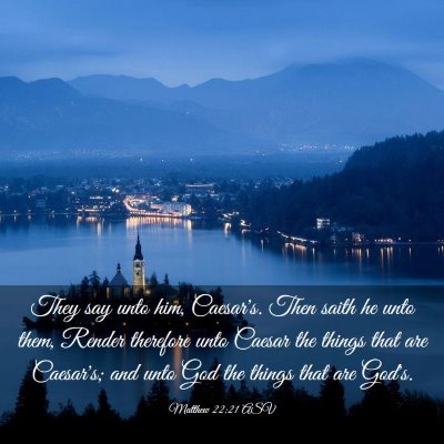 Picture 03 - Matthew 22:21 ASV - They say unto him, Caesar's. Then saith he unto - Bible Verse Picture