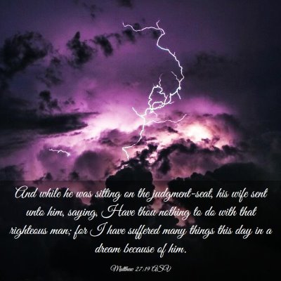 Picture 03 - Matthew 27:19 ASV - And while he was sitting on the judgment-seat, - Bible Verse Picture