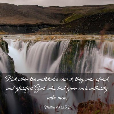 Picture 03 - Matthew 9:8 ASV - But when the multitudes saw it, they were afraid, - Bible Verse Picture