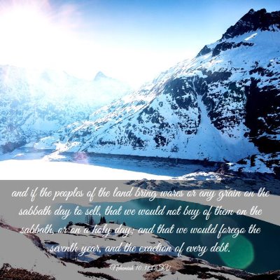 Picture 03 - Nehemiah 10:31 ASV - and if the peoples of the land bring wares or any - Bible Verse Picture