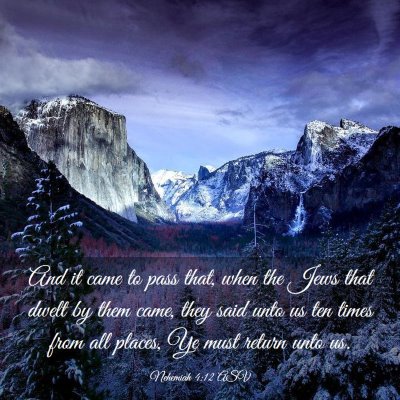 Picture 03 - Nehemiah 4:12 ASV - And it came to pass that, when the Jews that - Bible Verse Picture