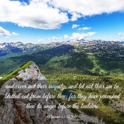 Picture 03 - Nehemiah 4:5 ASV - and cover not their iniquity, and let not their - Bible Verse Picture