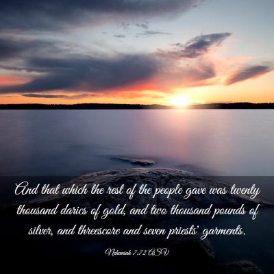 Picture 03 - Nehemiah 7:72 ASV - And that which the rest of the people gave was - Bible Verse Picture