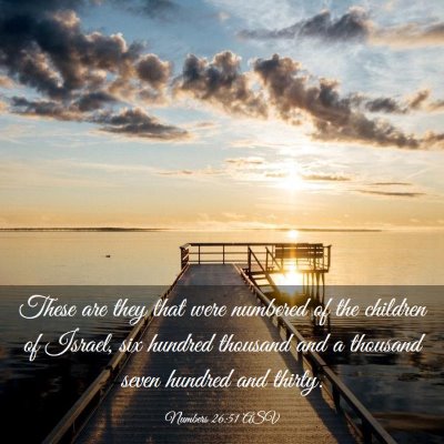 Picture 03 - Numbers 26:51 ASV - These are they that were numbered of the children - Bible Verse Picture