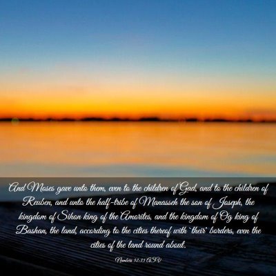 Picture 03 - Numbers 32:33 ASV - And Moses gave unto them, even to the children of - Bible Verse Picture