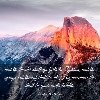 Picture 03 - Numbers 34:9 ASV - and the border shall go forth to Ziphron, and the - Bible Verse Picture