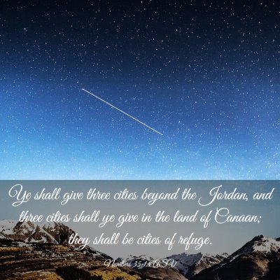 Picture 03 - Numbers 35:14 ASV - Ye shall give three cities beyond the Jordan, and - Bible Verse Picture