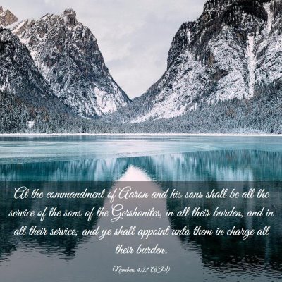 Picture 03 - Numbers 4:27 ASV - At the commandment of Aaron and his sons shall be - Bible Verse Picture