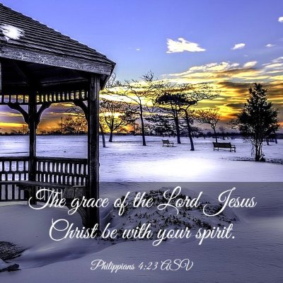 Picture 03 - Philippians 4:23 ASV - The grace of the Lord Jesus Christ be with your - Bible Verse Picture