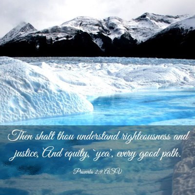 Picture 03 - Proverbs 2:9 ASV - Then shalt thou understand righteousness and - Bible Verse Picture