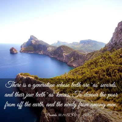 Picture 03 - Proverbs 30:14 ASV - There is a generation whose teeth are `as' - Bible Verse Picture