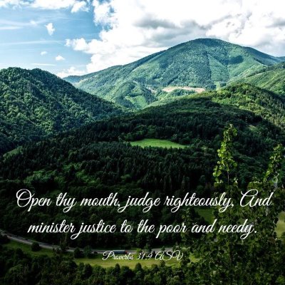 Picture 03 - Proverbs 31:9 ASV - Open thy mouth, judge righteously, And minister - Bible Verse Picture
