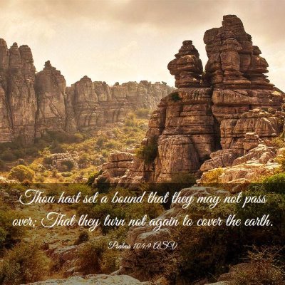 Picture 03 - Psalms 104:9 ASV - Thou hast set a bound that they may not pass - Bible Verse Picture